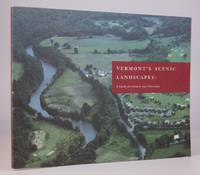 Vermont&#039;s scenic landscapes: A guide for growth and protection by Courtney, Elizabeth - 1991 2020-06-20