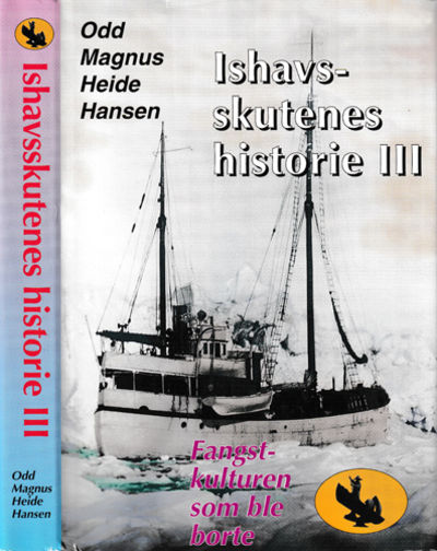 Ishavsskutenes historie III. Fangstkulturen som…