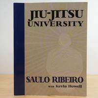 Jiu-Jitsu University by Ribeiro, Saulo; Howell, Kevin