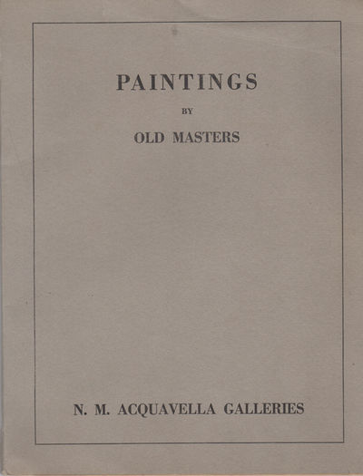 Paintings by Old Masters. Exhibition April 14 through May 14, 1945