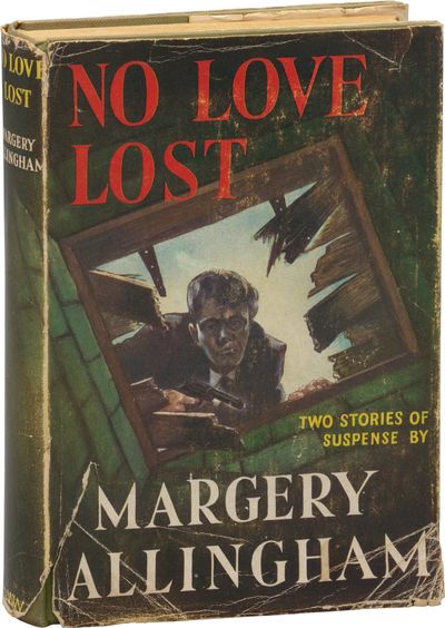 No Love Lost: Two Stories of Suspense (First UK Edition)