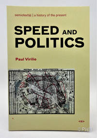 Speed and Politics: An Essay on Dromology