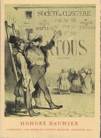 Honore Daumier: Exhibition of Prints, Drawings, Watercolors, Paintings, and Sculpture