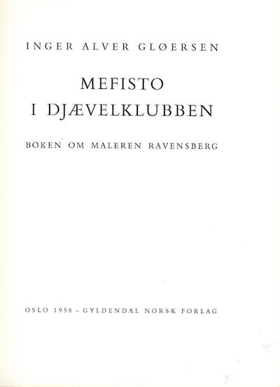 Gløersen, Inger Alver : Mefisto i Djævelklubben.…