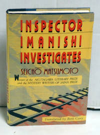 Inspector Imanishi Investigates (English and Japanese Edition) by Matsumoto, Seicho - 1989