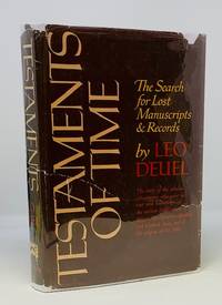 Testaments of Time the Search for Lost Manuscripts and Records