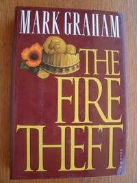 The Fire Theft