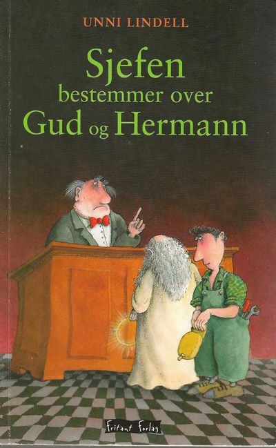 Sjefen bestemmer over Gud og Herman. Illustrert …