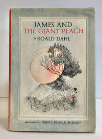 James and the Giant Peach: A Children&#039;s Story by Dahl, Roald; Illustrated by Nancy Ekholm Buckert - 1961