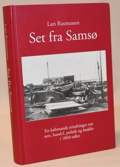 Set fra Samsø - en købmands erindringer om øen,…