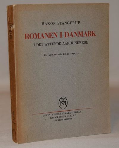 Romanen i Danmark i det attende Aarhundrede. En…