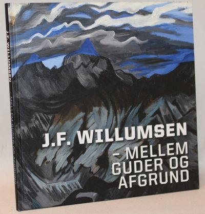J. F. Willumsen - mellem guder og afgrund.