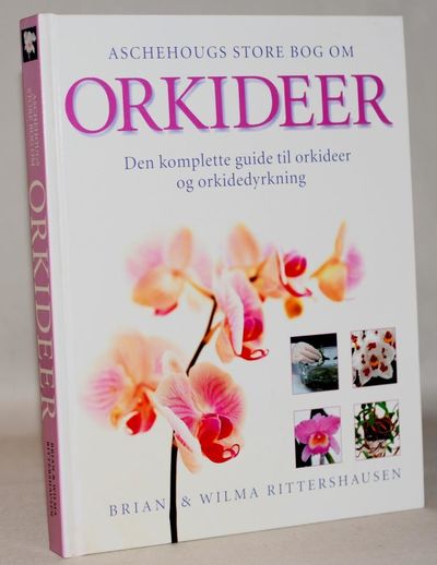 Aschehougs store bog om orkideer -  Den komplette…