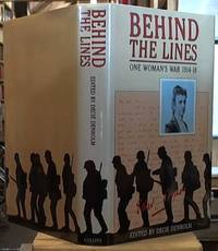 image of Behind the Lines: One Woman's War 1914-18. The Letters of Caroline Ethel Cooper. Edited and with an Introduction by Decie Denholm