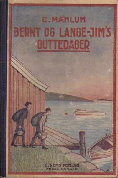 Bernt og Lange-Jim's guttedager.