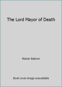 The Lord Mayor of Death