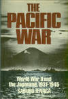 The Pacific War: World War II And The Japanese, 1931-1945