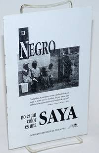 El negro no es un color es una saya