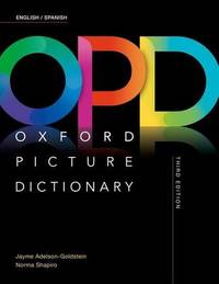 Oxford Picture Dictionary: English/Spanish Dictionary by Jayme Adelson-Goldstein