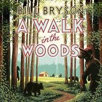 image of A Walk in the Woods Complete & Unabridged