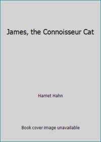 James, the Connoisseur Cat
