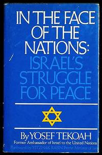 In the Face of the Nations: Israel's Struggle for Peace