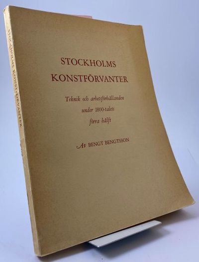 Stockholms konstförvanter. Teknik och…