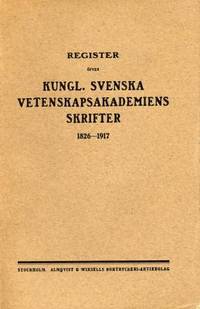 Kungl. svenska vetenskapsakademiens skrifter…