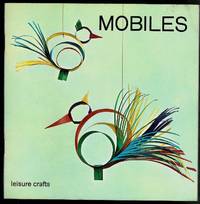 Mobiles (Leisure Crafts) by Verena Smith - 1970