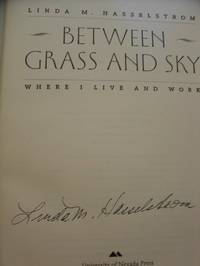 image of Between Grass And Sky: Where I Live And Work (Environmental Arts and Humanities)