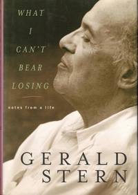 What I Can't Bear Losing: Notes from a Life