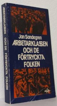 Arbetarklassen och de förtryckta folken. Om den…