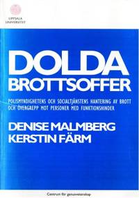 Dolda brottsoffer. Polismyndighetens och…
