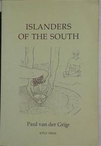 Islanders of the South by Paul Van Der Grijp - Paperback - 1993 - from SEATE SERVICES (SKU: I6631)