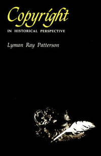 Copyright in Historical Perspective