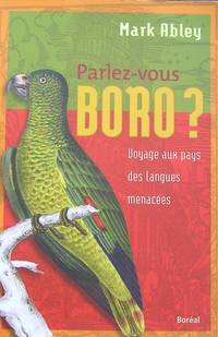 cover of Parlez-vous boro ? : Voyage au pays des langues menacées