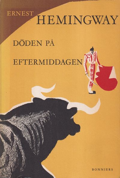 Döden på eftermiddagen. [Översättning av Arne…