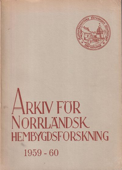Arkiv för norrländsk hembygdsforskning 1959-1960.…