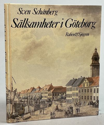 Sällsamheter i Göteborg. Utgiven i samarbete med…