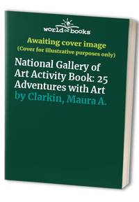 National Gallery of Art Activity Book: 25 Adventures with Art