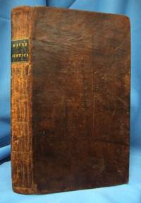 THE MAINE JUSTICE Containing the Laws Relative to the Powers & Duties of the Justice of the Peace by Jeremiah Perley - First Edition - 1823 - from Nick Bikoff, Bookseller (SKU: 11729)