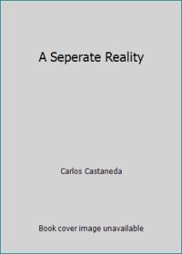 A Seperate Reality