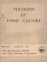 Textbook of Pond Culture, Rearing and Keeping of Carp, Trout and Allied Fishes