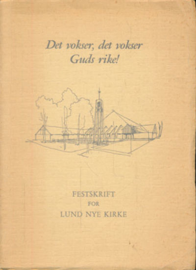 Festskrift for Lund nye kirke.