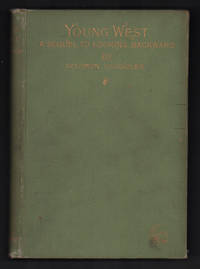 Young West, A Sequel to Edward Bellamy's Celebrated Novel Looking Backward