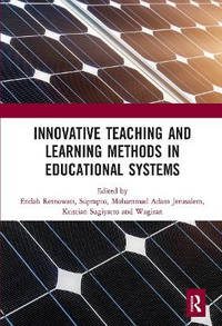 Innovative Teaching and Learning Methods in Educational Systems: Proceedings of the International...