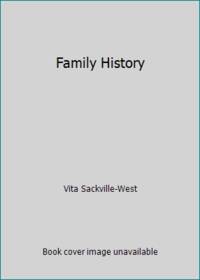 Family History by Vita Sackville-West - 1987