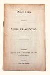 Inquiries Relating to Negro Emanciaption