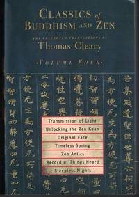 image of Classics Of Buddhism And Zen Transmission of Light, Unlocking the Zen Koan, Original Face, Timeless Spring, Zen Antics, Record of Things Heard, Sleepless Nights