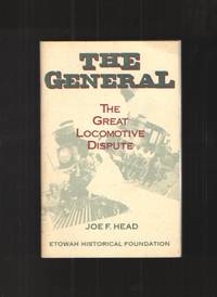image of The General : The Great Locomotive Dispute
